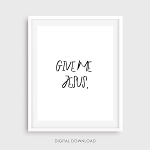 Give Me Jesus, You Can Have All This World - UPPERROOM Music - Christian/Worship Lyrics - Modern/ Minimalist Christian Wall Decor