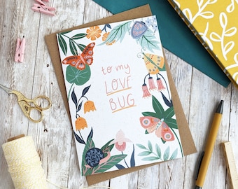 To My Love Bug | Jungle Insects Leaves and Bugs Valentines Anniversary Card | A6 or A5 Blank Card | Eco Friendly