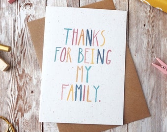 Thanks For Being My Family Card | A6 or A5 Size | Watercolour Lettering Design | A6 or A5 Blank Card | Eco Friendly Plastic Free