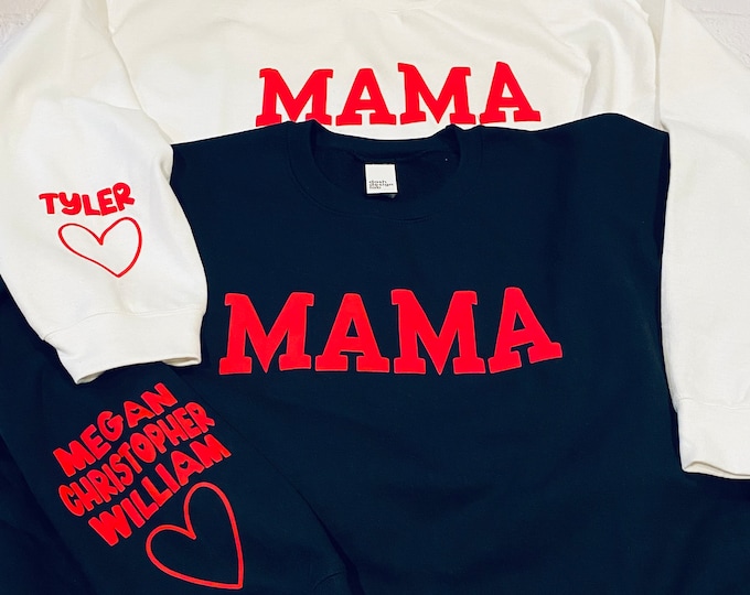 Custom Mama Sweatshirt with names on sleeve