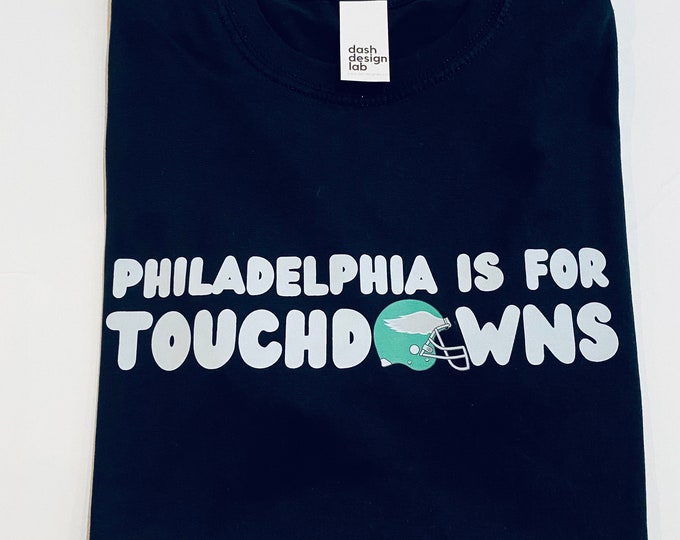 Philadelphia is for Touchdowns