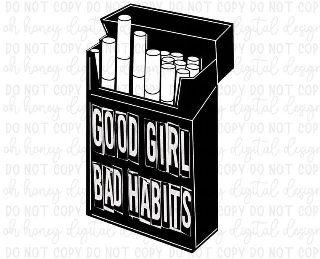 Good Girl Bad Habits PNG Etsy