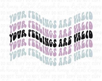 Your Feelings Are Valid PNG Mental Health