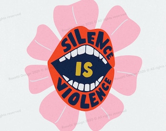Silence is Violence Design Digital Download - PDF et JPG - Oeuvre imprimable