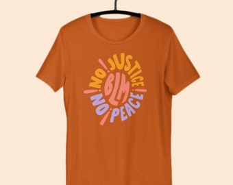 T-shirt No Justice No Peace, chemise Black Lives Matter, 100% des bénéfices donnés