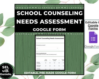 Digital School Counseling Needs Assessment - GOOGLE FORM