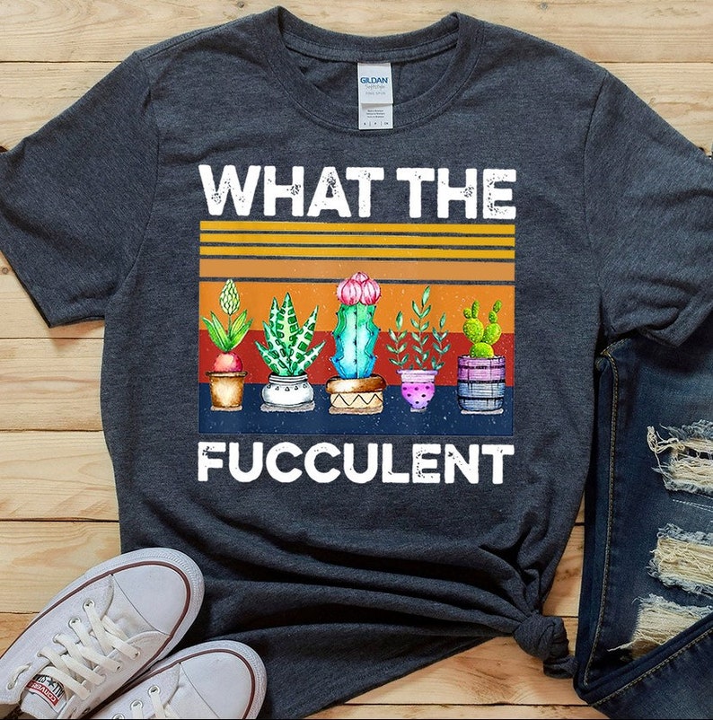 What the Fucculent Cactus Succulents Gardening Retro Vintage Gift Dark Heather T-Shirt