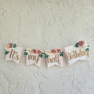 Half way to one banner, Princess Half way to one banner, floral banner, six months birthday banner,flower banner.