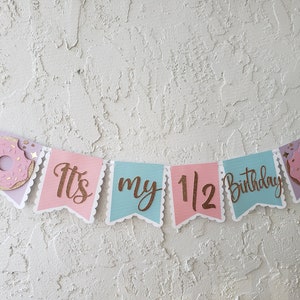 Donut half birthday banner,half birthday,1/2 birthday decor