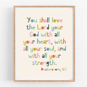 Bible Verse Printable, Deuteronomy 6:5, Scripture Wall Art, Love the Lord Your God with all your Heart Print, Christian Gift, Baptism Gift
