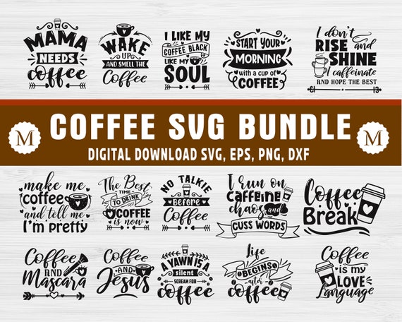 Free Free 245 Funny Coffee Quotes Svg SVG PNG EPS DXF File