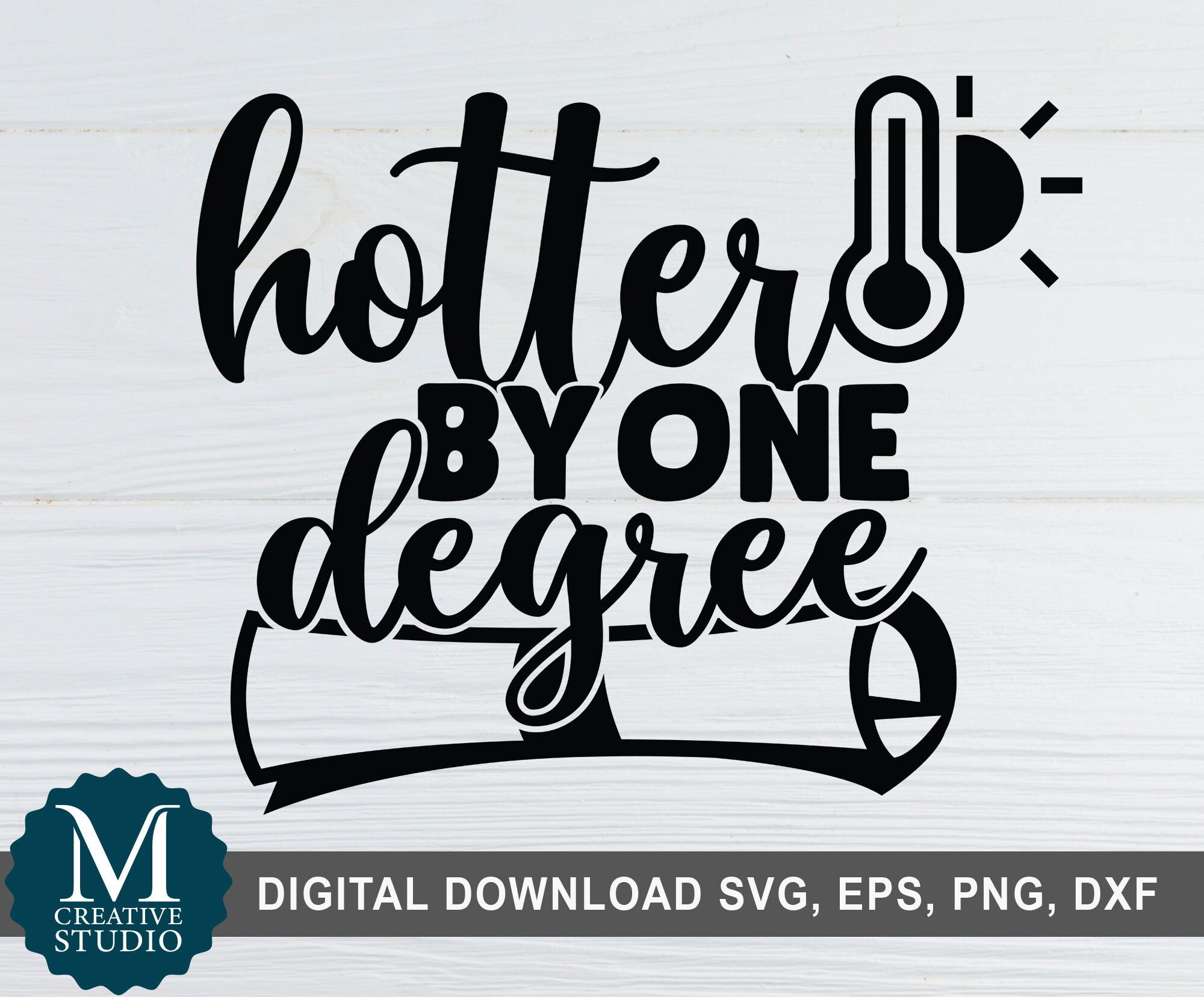 Hotter by One Degree SVG Graduation Svg Adventure Svg Etsy Hong Kong