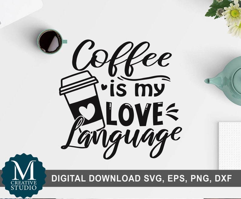 Free Free 287 Funny Coffee Sayings Svg SVG PNG EPS DXF File