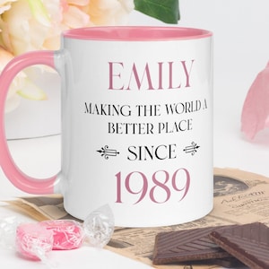 Personalised 30th Birthday Mug, Making The World A Better Place Since ,  Best Friend Mug, 50, 60, 70, 80 Gift, Birthday Gift, 40th Birthday