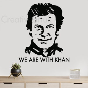 Imran Khan Wall Sticker Car Laptop Decals We are with Khan Imran Khan Home Decor Wall Art WI