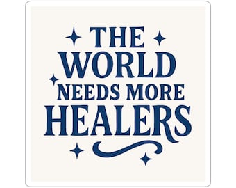 Throne of Glass Sticker - The World Needs More Healers - Kiss-Cut Stickers -Sarah J Maas Romantasy Bookish Quote Sticker, Nurse Gift