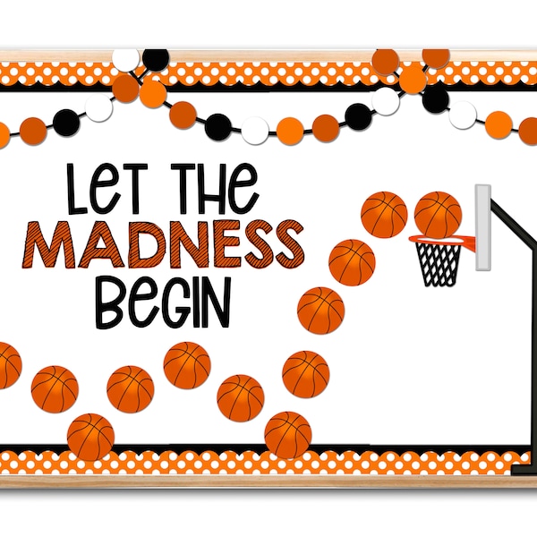 March Basketball Bulletin Board Kit, Classroom Bulletin Board, Let the Madness Begin, Class Bulletin Board Decor, March Bulletin Board