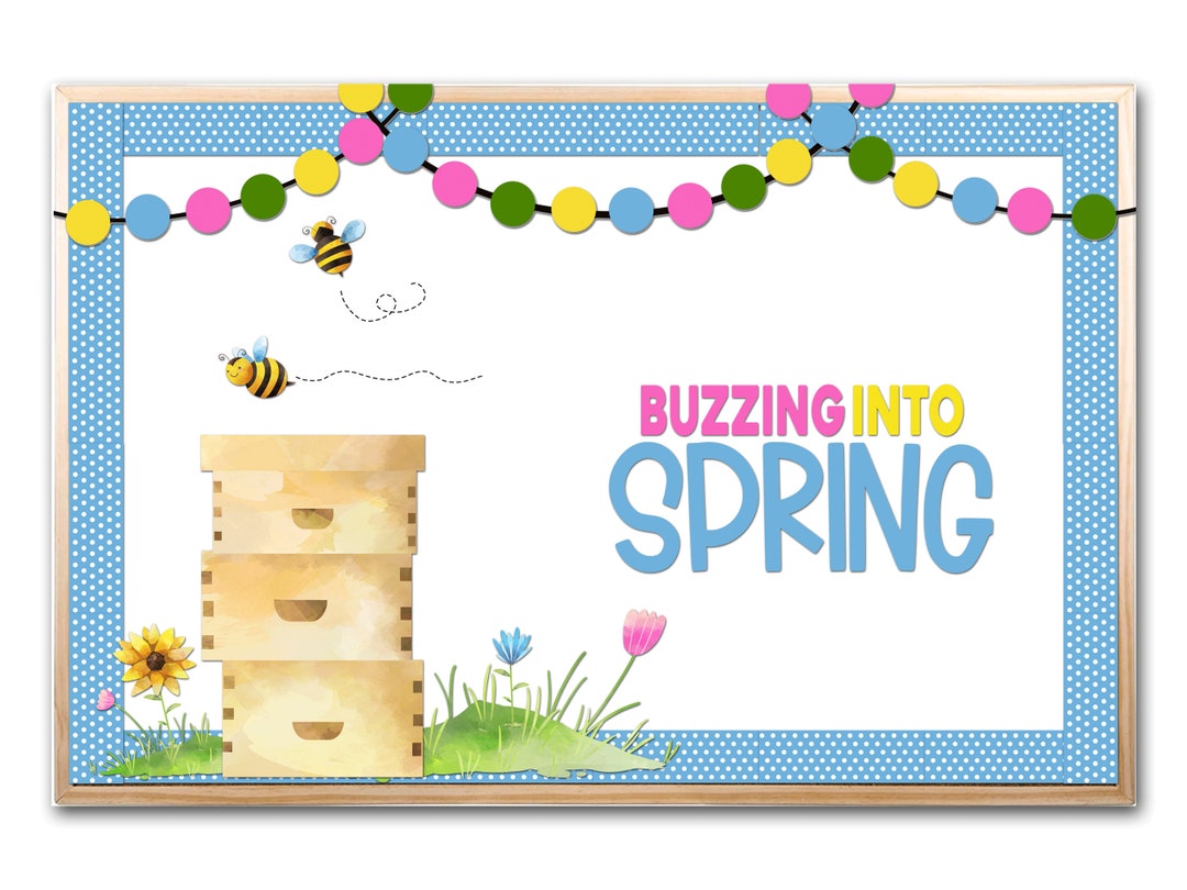 Spring Bulletin Board Kit, April Bulletin Board, Buzzing Into Spring
