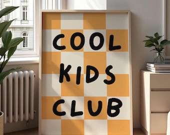 Cool Kids Club PRINTABLE POSTER, Playroom Decor, Printable Kids Art, Nursery Decor, Kids Room Decor, Playroom Poster, Cool Kids Print