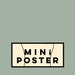 MINiPOSTER