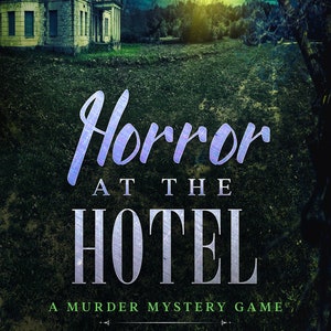 Pode incluir: Uma capa de livro com uma casa antiga e assustadora no fundo. O texto na capa diz "Horror at the Hotel" e "A Murder Mystery Game".