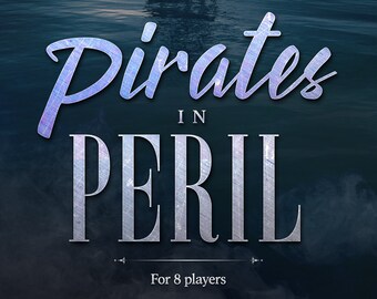 Pirates in Peril - Murder Mystery Game for 8 players (Download)