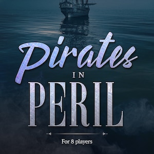 Pirates in Peril - Murder Mystery Game for 8 players (Download)