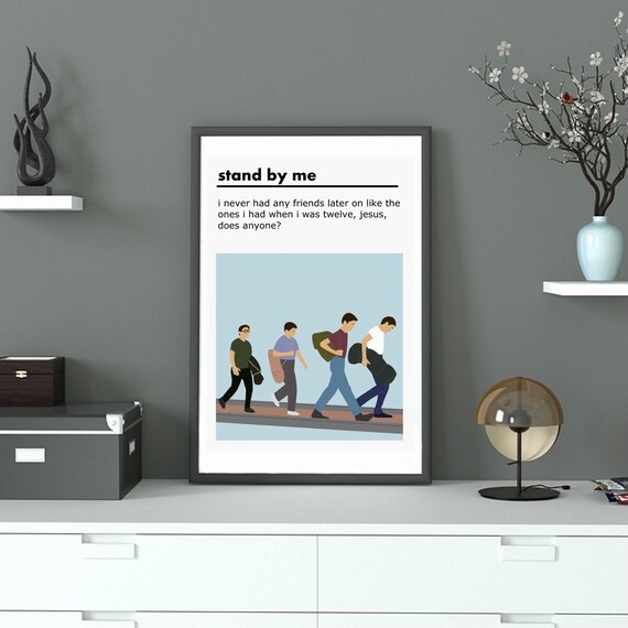 Stand by Me Quote Movie Poster / Print Etsy