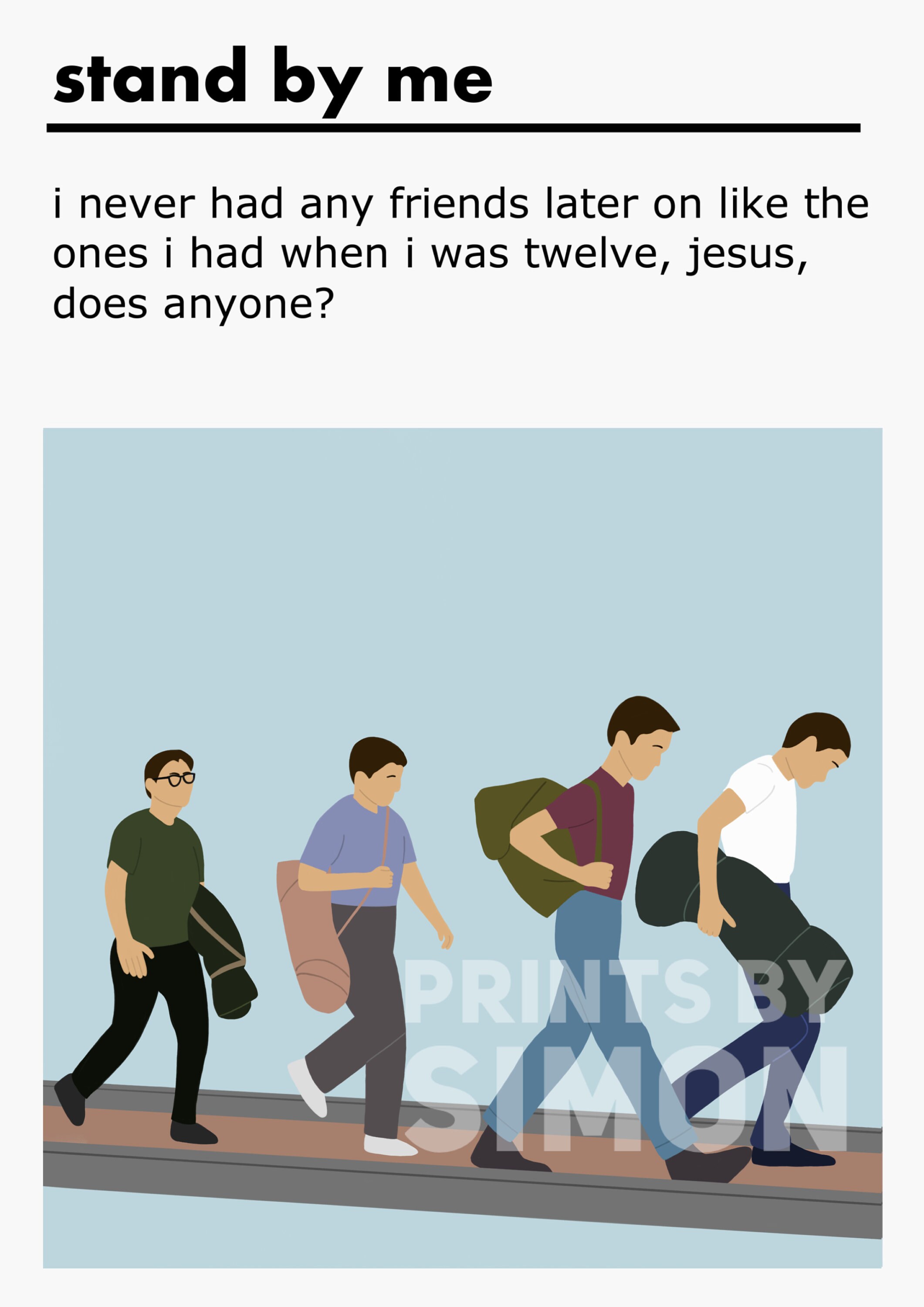 Stand by Me Quote Movie Poster / Print Etsy