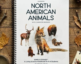 Simple Studies: Learning North American Animals with Thornton Burgess