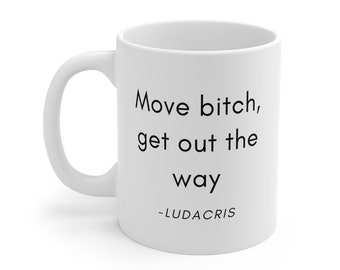 Move Bitch Get Out Etsy Move Bitch Get Out Etsy