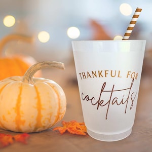 Thankful for Cocktails Frosted Cups: Reusable Thanksgiving Party Favors