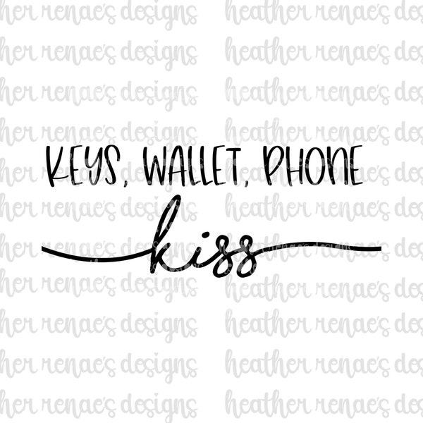 Keys, Wallet, Phone, Kiss, Entry way decor, entry way sign, front door sign, key hook, Couples home decor