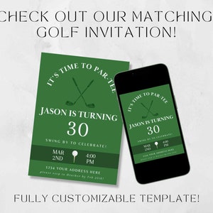 May include: Green and white golf-themed birthday invitation with the text "It's Time to Par-Tee" and "Jason is turning 30". The invitation includes a date, time, and address.