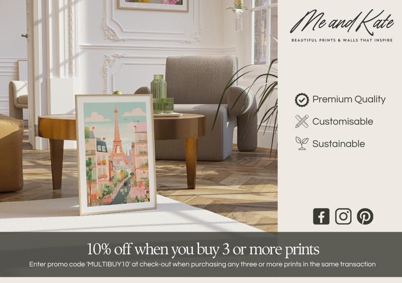 The image is an advertisement for a company called "Me and Kate" that offers beautiful prints and walls. It features a framed picture of a cityscape, a sofa, and a coffee table in a living room setting. The company emphasizes the premium quality, customizability, and sustainability of their products. They also offer a 10% discount on purchases of 3 or more prints, and encourage customers to enter a promotion code "MULTIBuy10" at the checkout to receive the discount.