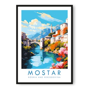 Mostar Reisedruck, Mostar Reiseplakat, Bosnien und Herzegowina Druck, Reisedekor, beliebter Druck, Geburtstagsgeschenk, A1/A2/A3/A4/A5