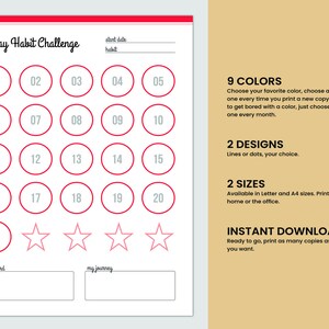 May include: Printable 21-day habit tracker with red circles and stars. The tracker includes sections for a start date, habit, my reward, and my journey. The text "9 Colors", "2 Designs", "2 Sizes", and "Instant Download" is also included.