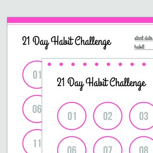 May include: A printable 21-day habit tracker with pink circles and the text "21 Day Habit Challenge".