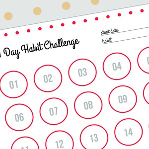 May include: A printable 21-day habit challenge tracker with red circles numbered 1 through 15. The tracker has spaces for the start date and the habit to be tracked.