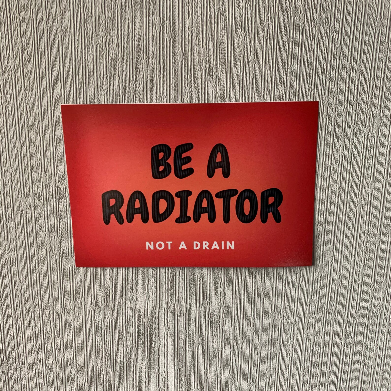 Be a Radiator Quote Art Print 6x4 Glossy / Decoration Photo Etsy