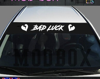 Bad Luck <3 Sunstrip Se adapta a todos los coches Elección de colores