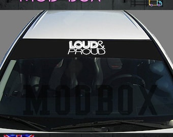 Loud & Proud Sunstrip Se adapta a todos los autos Elección de colores