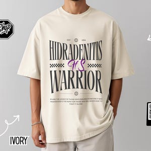 Hidradenitis Warrior T-shirt | Awareness Typography, Medical Support