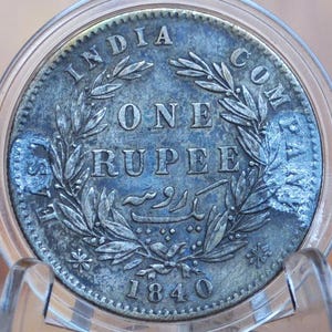 1840 East India Company 1 Rupee, Great Condition,  East India Company Silver One Rupee 1840, Early 1800&#39;s Coin
