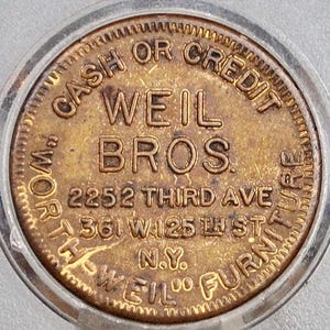 Antique Weil Brothers &quot;Worth-Weil&quot; Furniture Token - Good For Token - New York City Token - Early 1900s Good Luck Coin