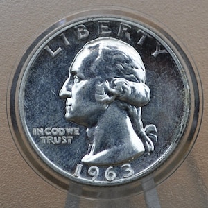 1963 Washington Silver Quarter - Choose by Grade / Condition - Philadelphia Mint - 1963 Quarter 1963 Silver Quarter, Proof