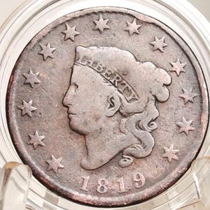1819 Matron Head Large Cent - Choose by Coin / Grade - US Large Cent - 1819 Coronet Liberty Head Cent - 1819 US One Cent