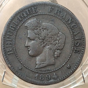 1894 French 5 Centimes Ceres Coin - Great Condition - 5 Centimes 1894A, Only 2 Million made!