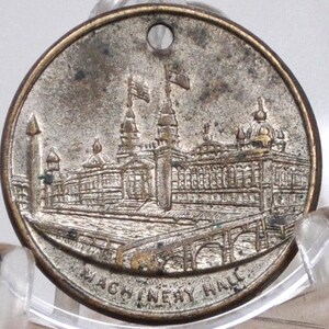 1893 Columbus Machinery Hall Token - Rare Commemorative From the