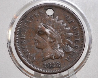 1878 Indian Head Penny - Damaged - Indian Head 1878 Cent US - Good Date